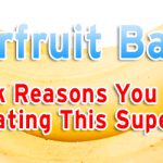 Superfruit Banana: 5 Quick Reasons You Should  Be Eating This Superfood