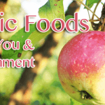 Organic Foods: Good for You & the Environment