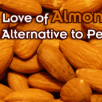 Spread the Love of Almond Butter, A Healthier Alternative to Peanut Butter