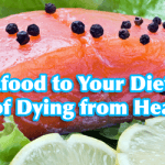 Adding Seafood to Your Diet Reduces  Your Risk of Dying from Heart Disease