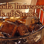 More Bad News for Soda Lovers, It Increases Your Risk of Stroke