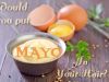 3 Reasons to Put Mayonnaise in Your Hair and Blue Cheese on Your Muscles