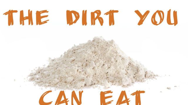 eat dirt