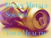 5 Heavy Metals that Can Damage Neurologial and Heart Function