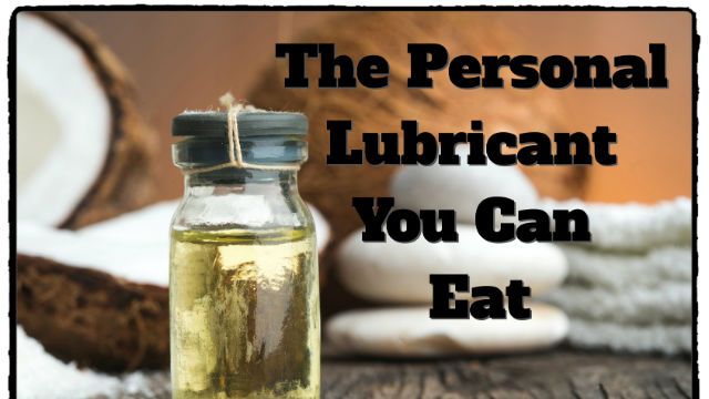 Coconut oil for lubricant