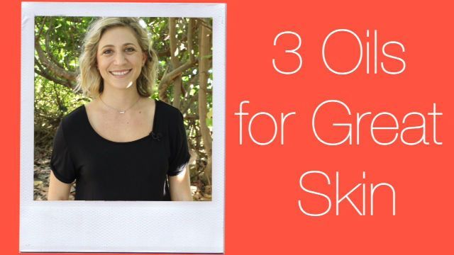 3 Natural Oils that Feed Your Skin