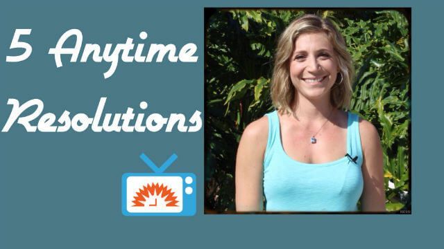 Resolutions You Can Make NOW