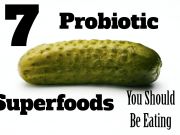 7 Probiotic Superfoods to Add to Your Diet