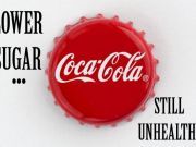 Lower Sugar Level in Coke Still Doesn’t Make it Safe to Drink