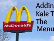 McDonald’s and Kale: Seriously?