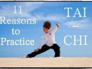 11 Reasons to Practice Tai Chi