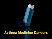 Your Asthma Medicine May Be Screwing Up Your Adrenal System