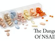 The Many Dangers of NSAIDs — What to Do Instead