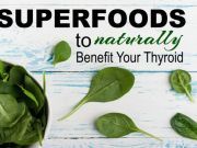 6 Superfoods That Can Benefit Your Thyroid the Natural Way