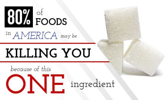 80 Percent of Foods in America May Be Killing You Because of One Ingredient