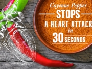 Cayenne Pepper Stops a Heart Attack in 30 Seconds