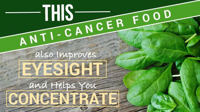 AntiCancerFoodImprovesEyesightHelpsConcentrate