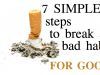 7 Simple Steps to Break a Bad Habit, for Good