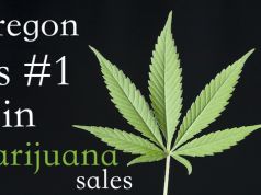 Oregon Is Number One… in Marijuana Sales That Is