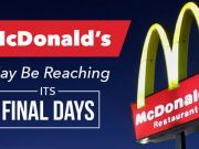 McDonald’s May Be Reaching Its Final Days