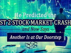 He Predicted the Last 2 Stock Market Crashes and Now Says Another Is at Our Doorstep