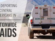 U.S. Deporting Central Americans in Nationwide Raids