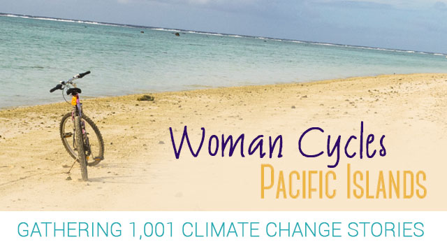 WomanCyclesPacificIslandsGathering-1,001ClimateChangeStories_640x359
