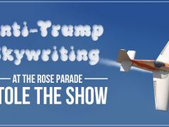 Anti-Trump Skywriting at the Rose Parade Stole the Show