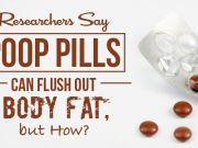 Researchers Say Poop Pills Can Flush Out Body Fat, but How?