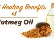 Increase Sexual Desire and 11 Other Benefits of Nutmeg Oil
