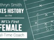 Kathryn Smith Makes History as the NFL’s First Female Full-Time Coach