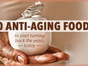 10 Anti-Aging Foods to Start Turning Back the Clock Today