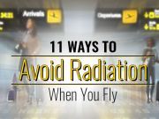 11 Ways To Avoid Radiation When You Fly