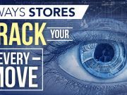 5 Ways Stores Track Your Every Move
