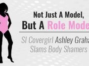 Not Just A Model, But A Role Model: SI Covergirl Ashley Graham Slams Body Shamers