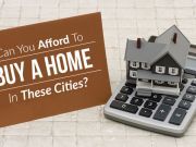 Can You Afford To Buy A Home In These Cities? buying a home