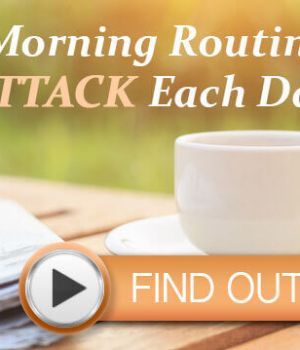 Podcast Episode #25: How to Use Morning Routines to Attack Each Day