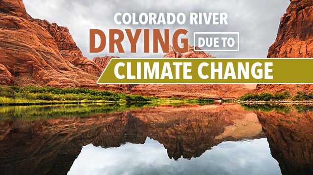 ColoradoRiverDryingDueClimateChange_640x359