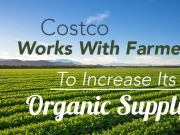Costco Works With Farmers To Increase Its Organic Supply