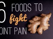 6 Foods To Fight Joint Pain