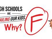 High Schools Are Failing Our Kids. Why?
