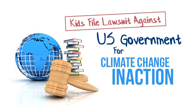 KidsFileLawsuitAgainstUSGovernment-ForClimateChangeInaction_640x359