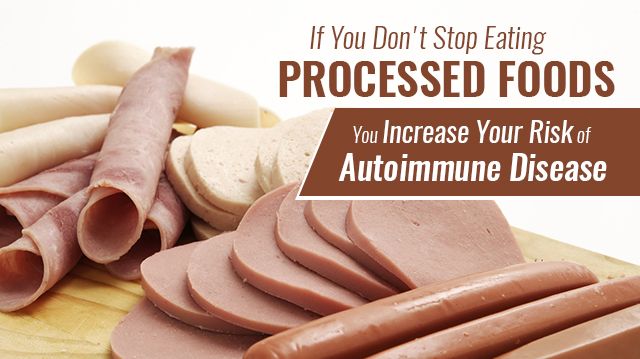 ProcessedFoodsIncreaseRiskAutoimmuneDisease_640x359