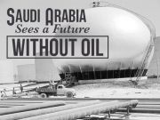 Saudi Arabia Sees A Future Without Oil