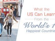 What The US Can Learn From The World’s 10 Happiest Countries
