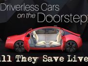 Driverless Cars on the Doorstep: Will they Save Lives?