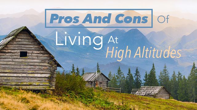 prosandconslivingathightaltitudes_640x359