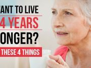 Want to Live 14 Years Longer? Do These 4 Things