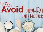 Why You Should Avoid Low-Fat Dairy Products