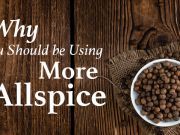Why You Should Be Using More Allspice